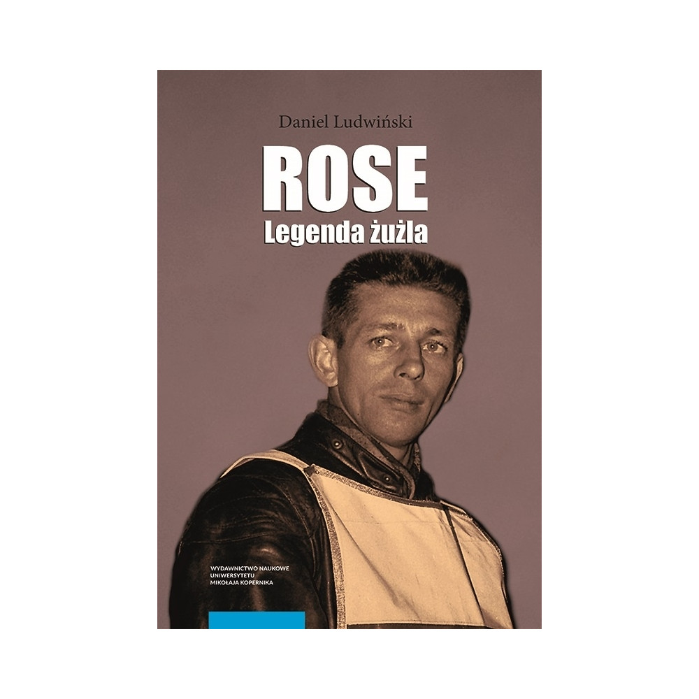 Książka - ROSE - Legenda żużla