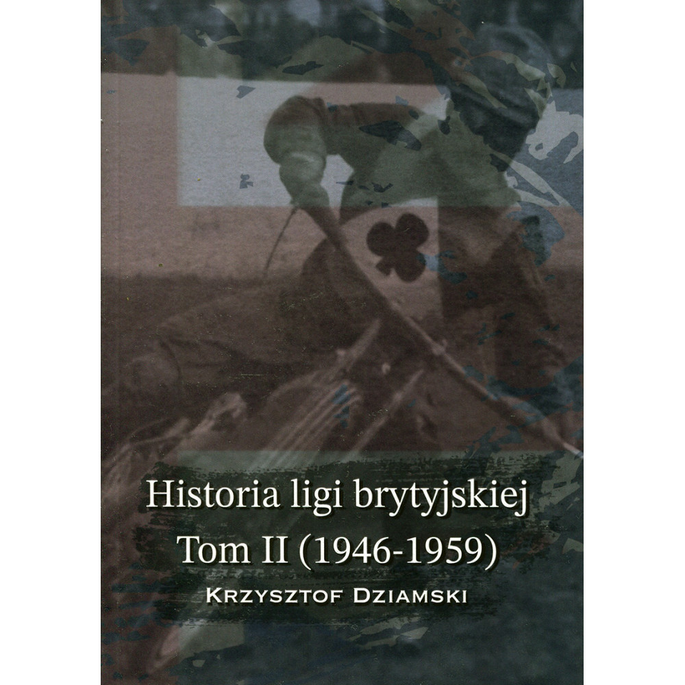 Książka::Historia ligi brytyjskiej ::Tom II (1946-1959)